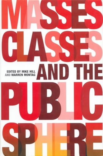 9781859847770: Masses, Classes and the Public Sphere