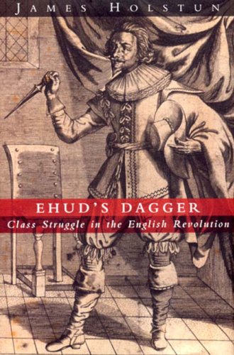 9781859847824: Ehud's Dagger: Class Struggle in the English Revolution