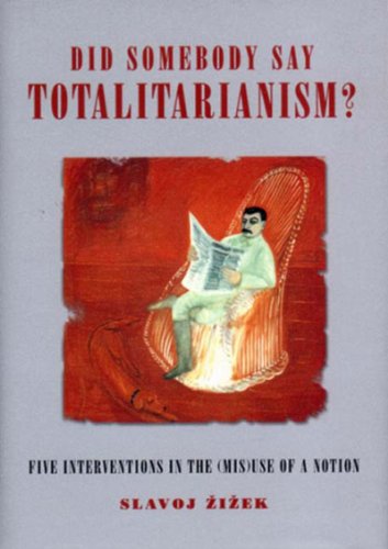 9781859847923: Did Somebody Say Totalitarianism?: Five Interventions in the (Mis)use of a Notion