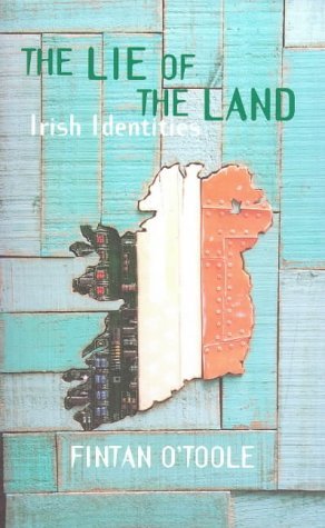 Stock image for The Lie of the Land : Irish Identities for sale by Better World Books