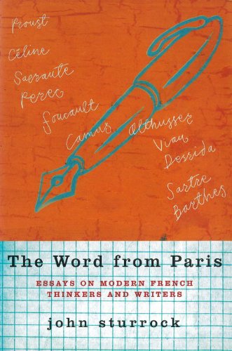 Stock image for The Word From Paris: Essays on Modern French Thinkers and Writers for sale by Housing Works Online Bookstore