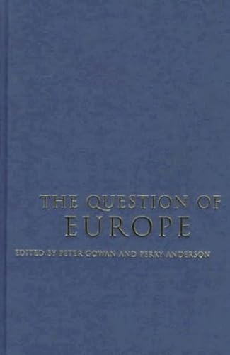 9781859848364: The Question of Europe