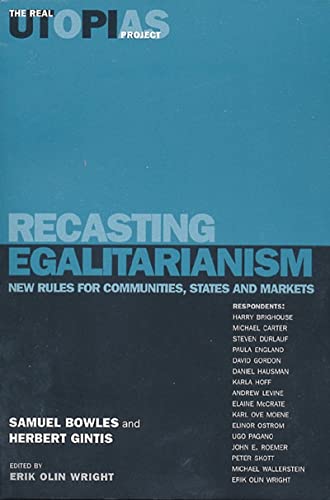 Imagen de archivo de Recasting egalitarianism : new rules for communities , states and markets. a la venta por Kloof Booksellers & Scientia Verlag