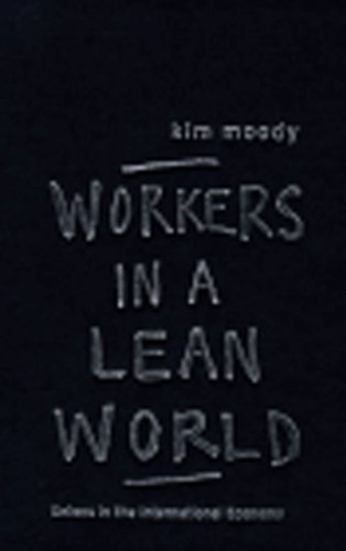 9781859848678: Workers in a Lean World: Unions in the International Economy