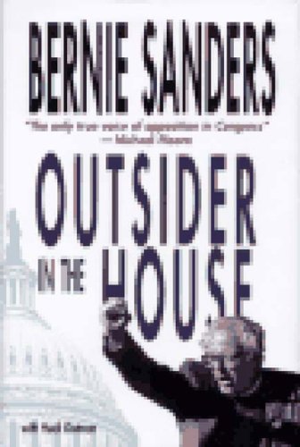 Imagen de archivo de Outsider in the House (Bernie Sanders) FIRST EDITION a la venta por Foster Books, Board of Directors FABA
