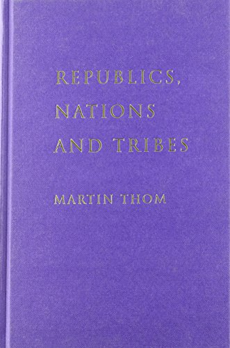9781859849200: Republics, Nations and Tribes: The Ancient City and the Modern World