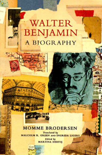 Walter Benjamin a Biography