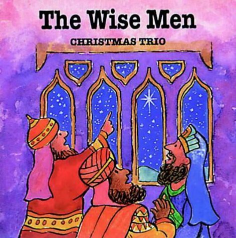 Beispielbild fr The Wise Men (Christmas Trio) zum Verkauf von WorldofBooks