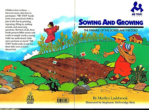 Imagen de archivo de Me Too!: Sowing and Growing: The Parable of the Sower and the Soils (Me Too) a la venta por ThriftBooks-Dallas