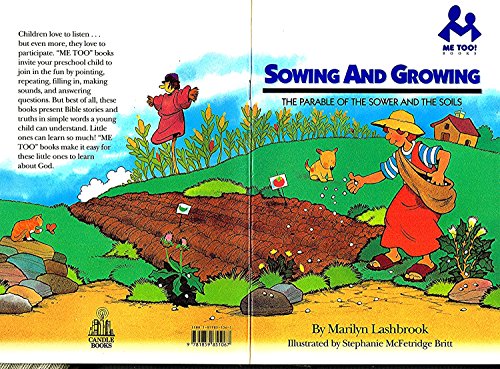 Stock image for Me Too!: Sowing and Growing: The Parable of the Sower and the Soils (Me Too) for sale by ThriftBooks-Dallas