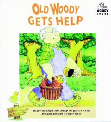 Stock image for Old Woody Gets Help (Woody Books S.) for sale by WorldofBooks