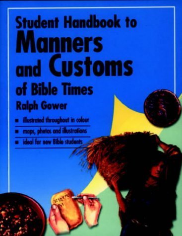 9781859853221: Student Handbook to Manners and Customs of Bible Times