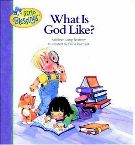 Stock image for What is God Like? for sale by Goldstone Books