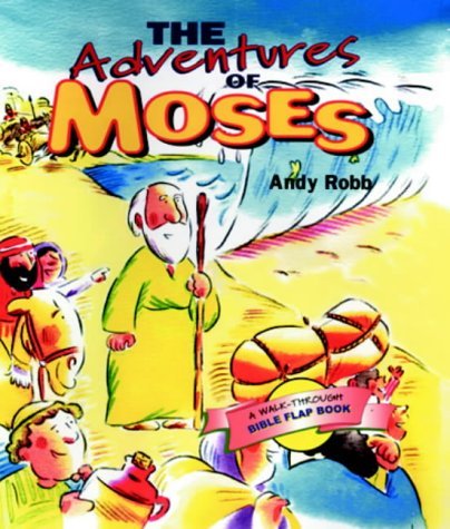 Stock image for The Adventures of Moses (Press-out figure books) for sale by AwesomeBooks