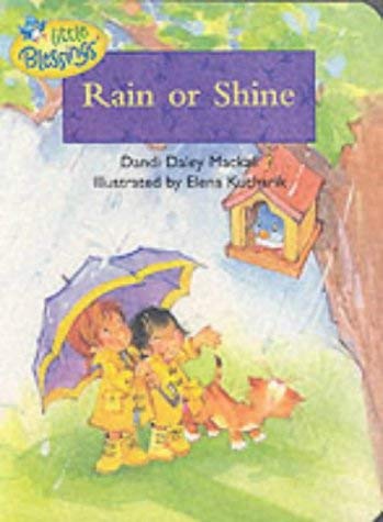 Imagen de archivo de Rain or Shine (Little Blessings) a la venta por WorldofBooks