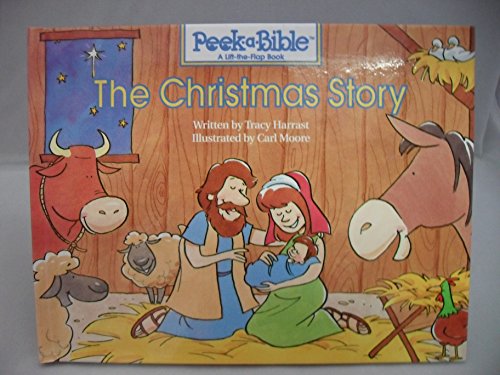 Imagen de archivo de The Christmas Story: A Lift-the-flap Book (Peek-a-Bible S.) a la venta por WorldofBooks