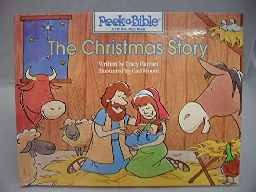 9781859854648: The Christmas Story: A Lift-the-flap Book (Peek-a-Bible S.)