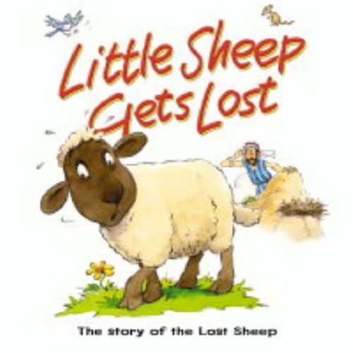 9781859855089: Little Sheep Gets Lost: The Story of the Lost Sheep