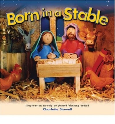 Stock image for Born in a Stable for sale by WorldofBooks