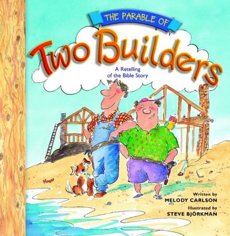 Beispielbild fr Parable of Two Builders: A Retelling of the Bible Story zum Verkauf von WorldofBooks