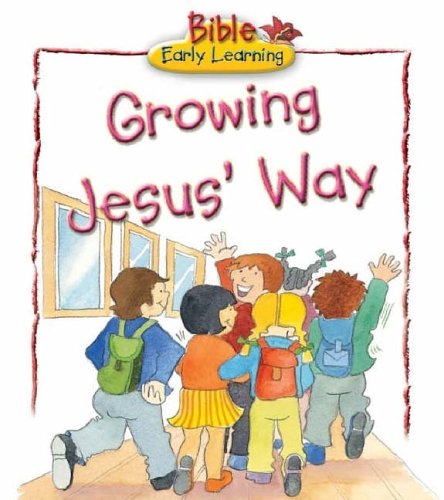 Stock image for Growing Jesus' Way (Bible Early Learning) for sale by WorldofBooks
