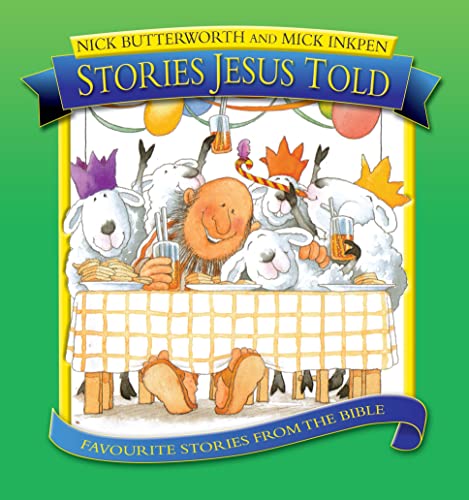 Stock image for Stories Jesus Told: Favourite Stories from the Bible for sale by WorldofBooks