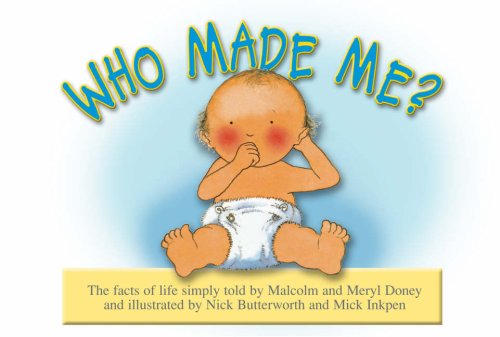 9781859855997: Who Made Me?: The Facts of Life Simply Told