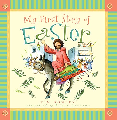 Beispielbild fr My First Story of Easter (My First Story Series) zum Verkauf von WorldofBooks