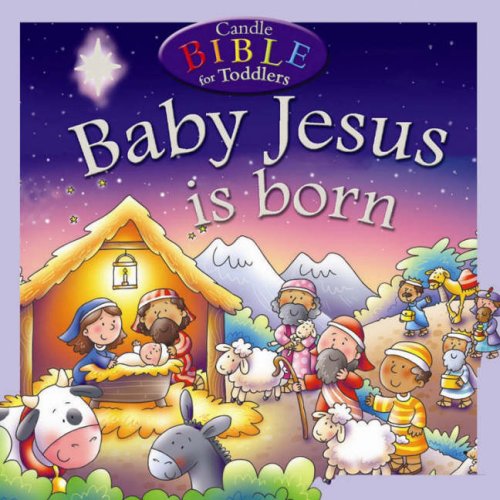 Beispielbild fr Baby Jesus is Born (Candle Bible for Toddlers) zum Verkauf von HPB Inc.