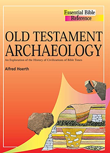 Stock image for Old Testament Archaeology (Essential Bible Reference) for sale by Y-Not-Books