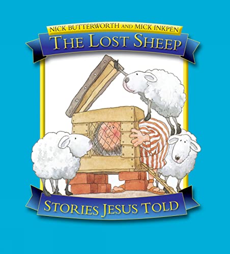 Stock image for The Lost Sheep: Stories Jesus Told for sale by WorldofBooks