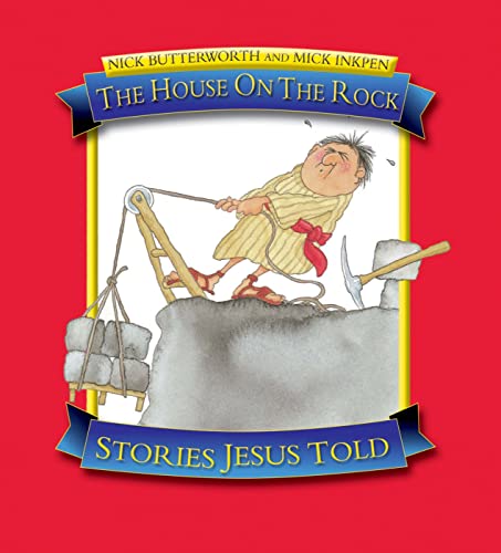 Beispielbild fr The House on the Rock: Stories Jesus Told zum Verkauf von WorldofBooks