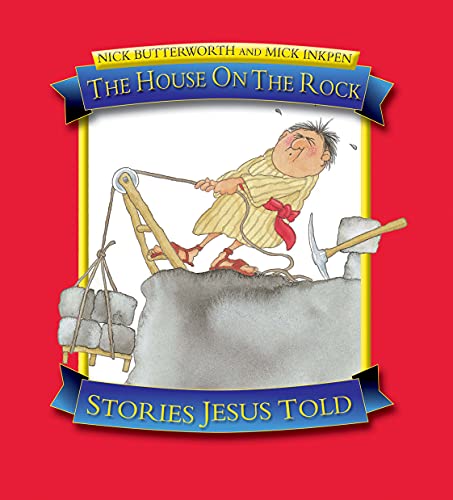 Stock image for The House on the Rock: Stories Jesus Told for sale by WorldofBooks