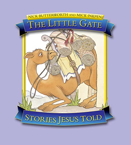 Stock image for The Little Gate: Stories Jesus Told for sale by WorldofBooks