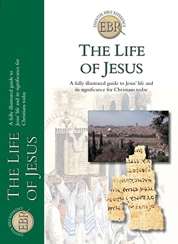 Stock image for The Life of Jesus (Essential Bible Reference Library) for sale by MusicMagpie