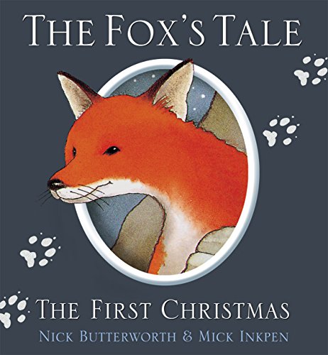 Imagen de archivo de The Fox's Tale: The First Christmas (Animal Tales) a la venta por WorldofBooks