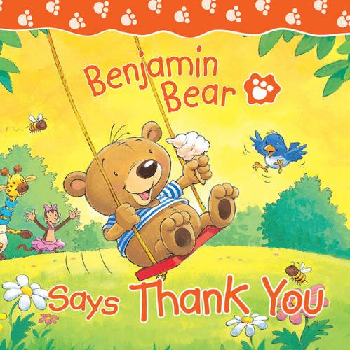Benjamin Bear Thank You (9781859858318) by Claire Freedman