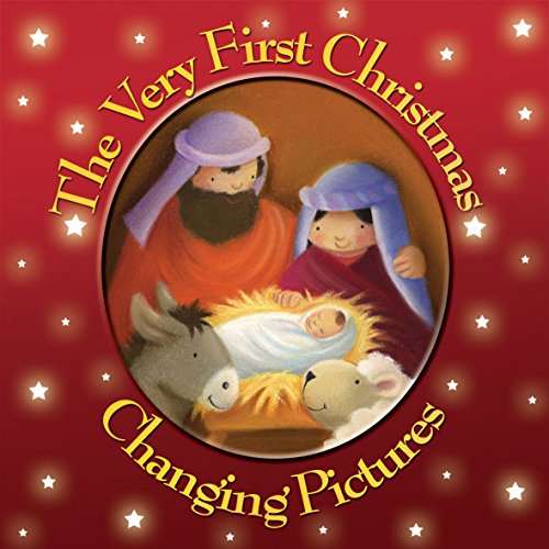 Stock image for The Very First Christmas: Changing Pictures for sale by WorldofBooks