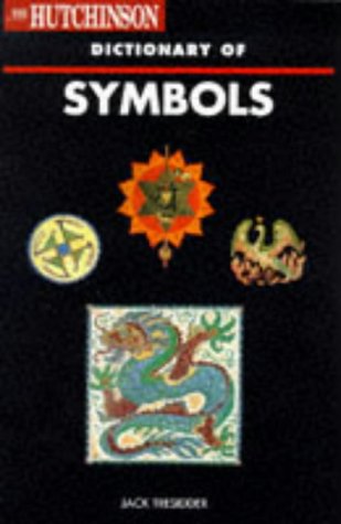 Beispielbild fr The Hutchinson Dictionary of Symbols (Helicon arts & music) zum Verkauf von WorldofBooks