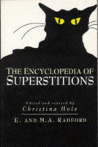 9781859860939: The Encyclopedia of Superstitions (Helicon reference classics)