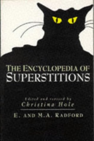 Stock image for The Encyclopedia of Superstitions (Helicon reference classics) for sale by WorldofBooks