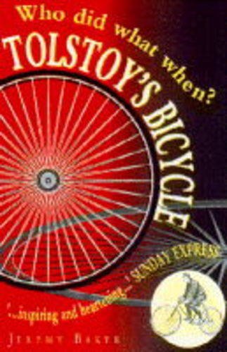 Beispielbild fr Tolstoy's Bicycle: Who Did What When (Helicon reference classics) zum Verkauf von WorldofBooks