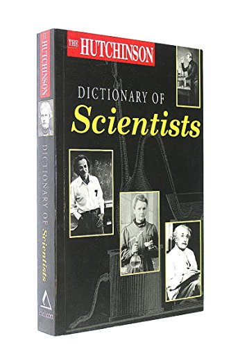 Beispielbild fr The Hutchinson Dictionary of Scientists (Helicon science) zum Verkauf von WorldofBooks