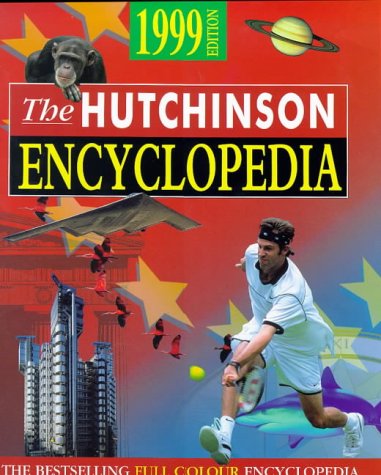 Stock image for 1999 Hutchinson Encyclopedia for sale by Better World Books Ltd