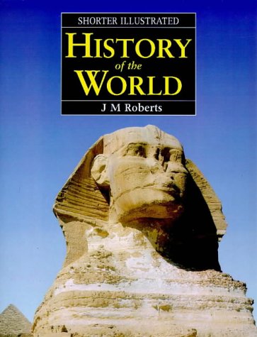 Beispielbild fr Shorter Illustrated History of the World (Helicon history) zum Verkauf von WorldofBooks