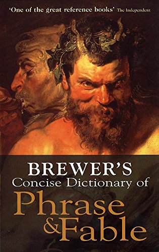 Beispielbild fr Brewers Concise Dictionary of Phrase and Fable (Hutchinson reference classics) zum Verkauf von WorldofBooks