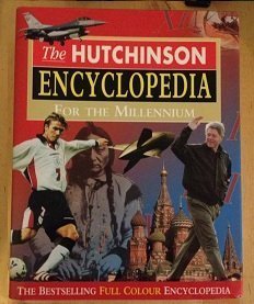 Beispielbild fr THE HUTCHINSON ENCYCLOPEDIA FOR THE MILLENNIUM zum Verkauf von AwesomeBooks
