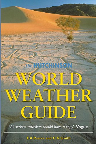 The Hutchinson World Weather Guide (9781859863428) by E-a-pearce-c-g-smith; C.G. Smith