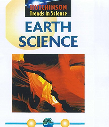 Imagen de archivo de Earth Sciences: Trends in Science a la venta por P.C. Schmidt, Bookseller
