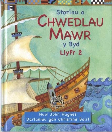 Stock image for Stor au a Chwedlau Mawr y Byd - Llyfr 2 for sale by Goldstone Books